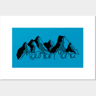 Mountain Mama Posters and Art